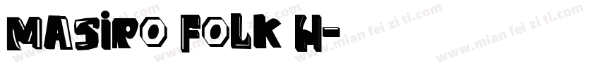 Masiro Folk H字体转换